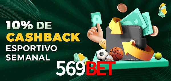10% de bônus de cashback na 569Bet
